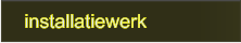 installatiewerk